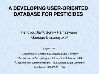 A DEVELOPING USER-ORIENTED DATABASE FOR PESTICIDES