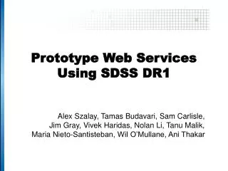 Prototype Web Services Using SDSS DR1