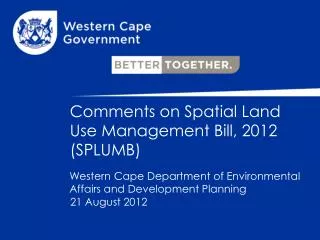 Comments on Spatial Land Use Management Bill, 2012 (SPLUMB)