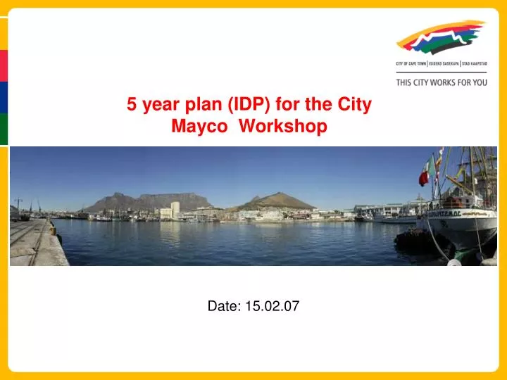 5 year plan idp for the city mayco workshop