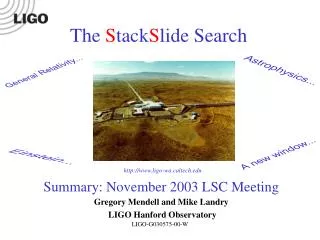 Gregory Mendell and Mike Landry LIGO Hanford Observatory