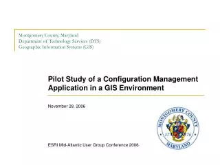 Pilot Study of a Configuration Management Application in a GIS Environment November 28, 2006