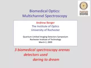 Biomedical Optics: Multichannel Spectroscopy