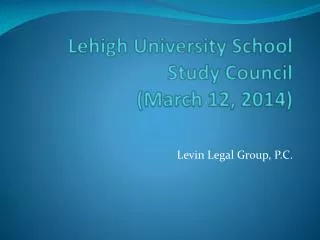 Lehigh University School Study Council (March 12, 2014)