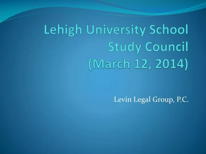 lehigh university school study council march 12 2014