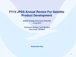 FY14 JPSS Annual Review For Satellite Product Development