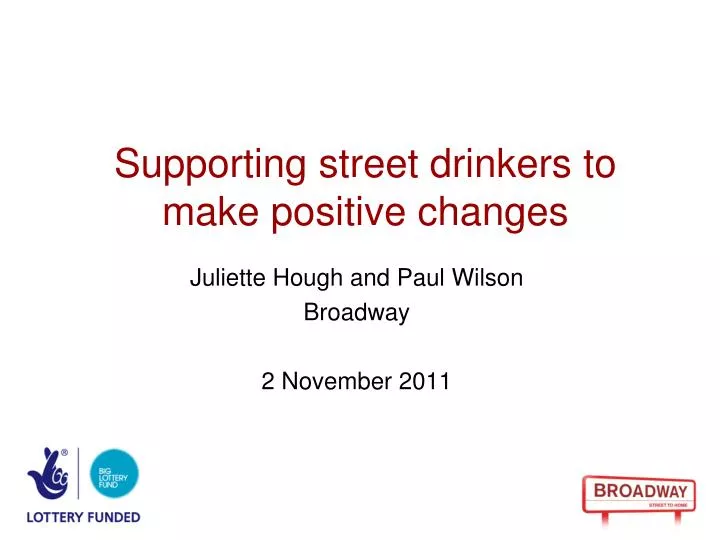 supporting street drinkers to make positive changes