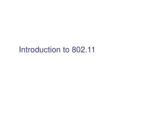 Introduction to 802.11