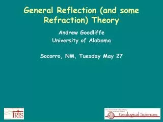 General Reflection (and some Refraction) Theory