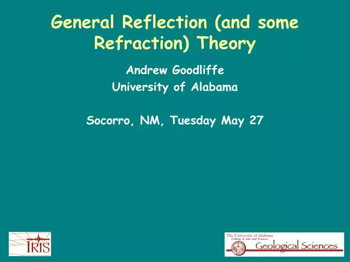 general reflection and some refraction theory