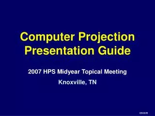 Computer Projection Presentation Guide