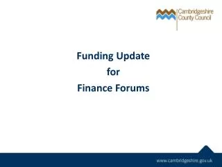 Funding Update for Finance Forums