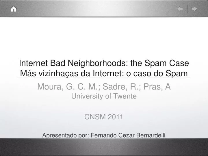 internet bad neighborhoods the spam case m s vizinha as da internet o caso do spam