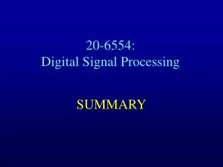 20-6554: Digital Signal Processing