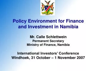 Policy Environment for Finance and Investment in Namibia