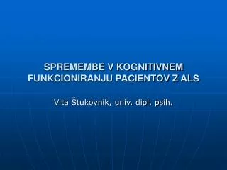 spremembe v kognitivnem funkcioniranju pacientov z als