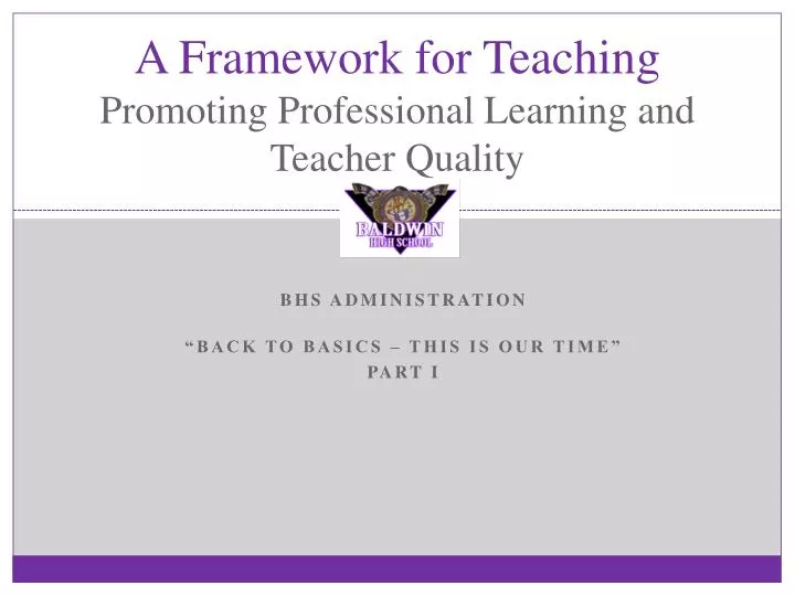 a framework for teaching promoting professional learning and teacher quality