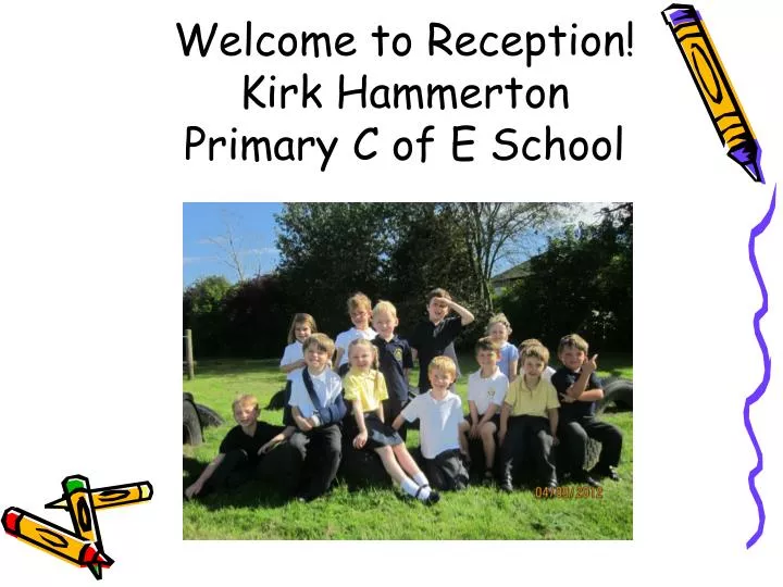 welcome to reception kirk hammerton primary c of e school