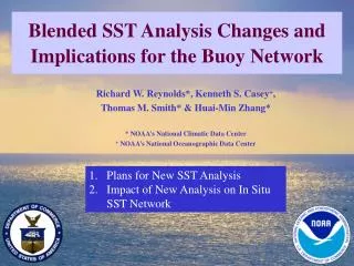 Blended SST Analysis Changes and Implications for the Buoy Network