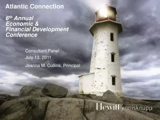 Atlantic Connection 6 th Annual Economic &amp; Financial Development Conference