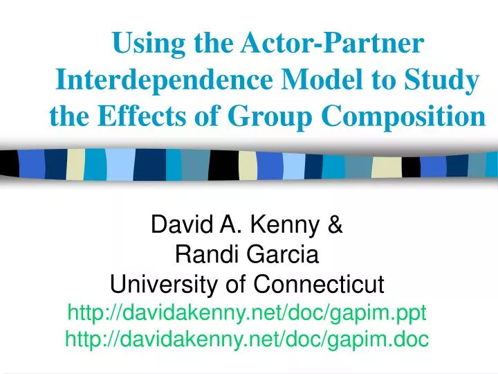 using the actor partner interdependence model to study the effects of group composition