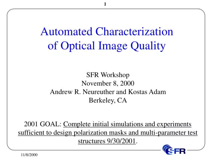 automated characterization of optical image quality