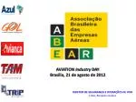 DIRETOR DE SEGURANÇA E OPERAÇÕES DE VOO Cmte. Ronaldo Jenkins - slide 1