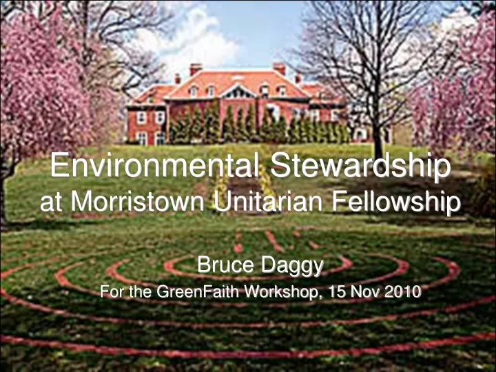 environmental stewardship at morristown unitarian fellowship