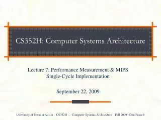 CS352H: Computer Systems Architecture