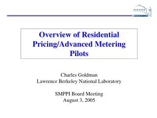 Overview of Residential Pricing/Advanced Metering Pilots