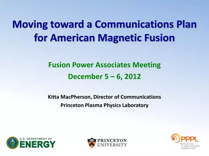 moving toward a communications plan for american magnetic fusion