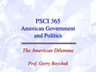 PSCI 365 American Government and Politics
