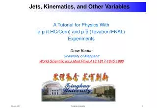 Jets, Kinematics, and Other Variables