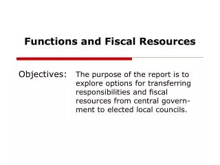 Functions and Fiscal Resources