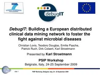 PSIP Workshop Belgirate, Italy, 24-25 September 2009