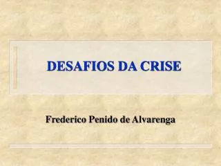 desafios da crise