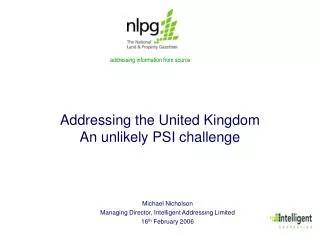 Addressing the United Kingdom An unlikely PSI challenge