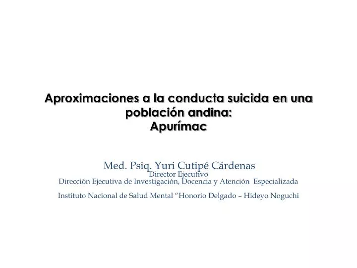 aproximaciones a la conducta suicida en una poblaci n andina apur mac