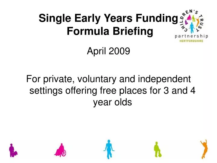 single early years funding formula briefing