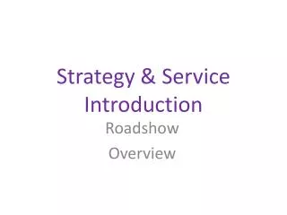 Strategy &amp; Service Introduction