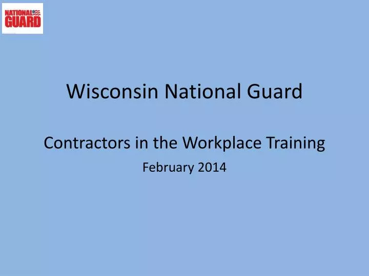 wisconsin national guard contractors in the workplace training