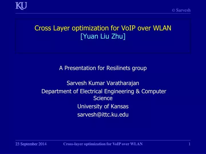cross layer optimization for voip over wlan yuan liu zhu