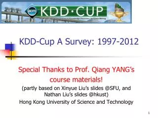KDD-Cup A Survey: 1997-201 2