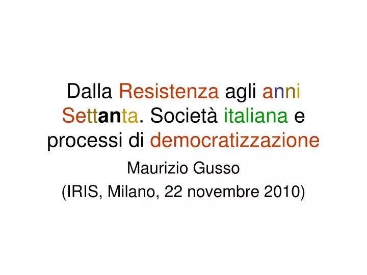 dalla resistenza agli a n n i se tt an ta societ italiana e processi di democratizzazione