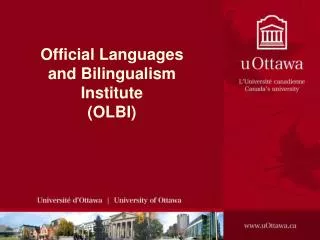 Official Languages and Bilingualism Institute (OLBI)