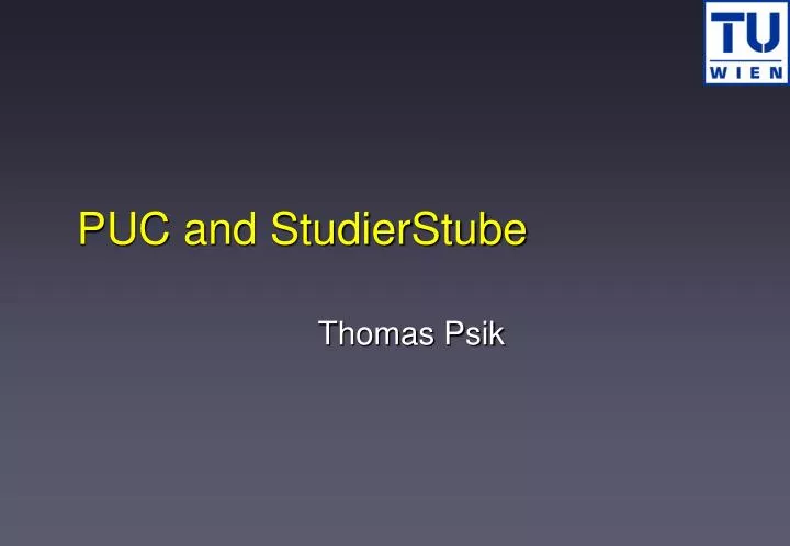 puc and studierstube