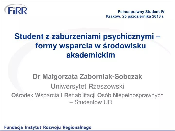 pe nosprawny student iv krak w 25 pa dziernika 2010 r