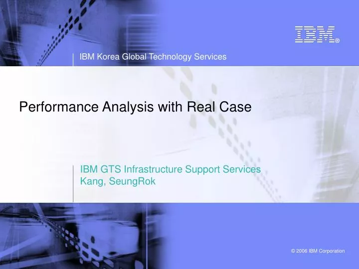 performance analysis with real case