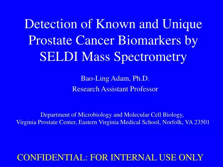 detection of known and unique prostate cancer biomarkers by seldi mass spectrometry