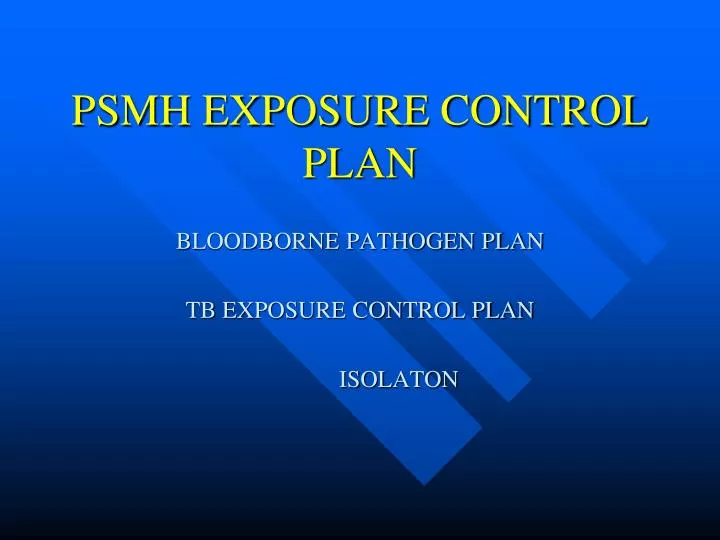 psmh exposure control plan
